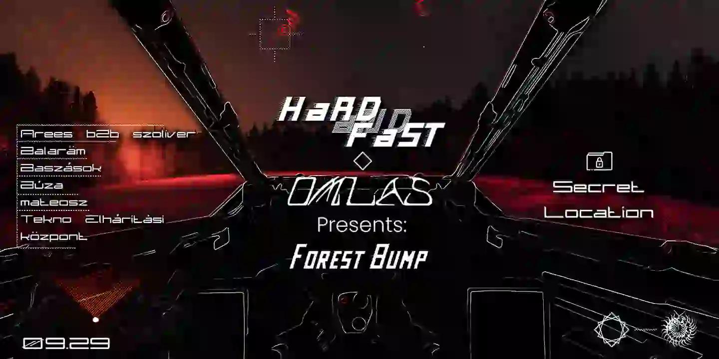 Esemény képe: Omlás x Hard and Fast: Forest Bump