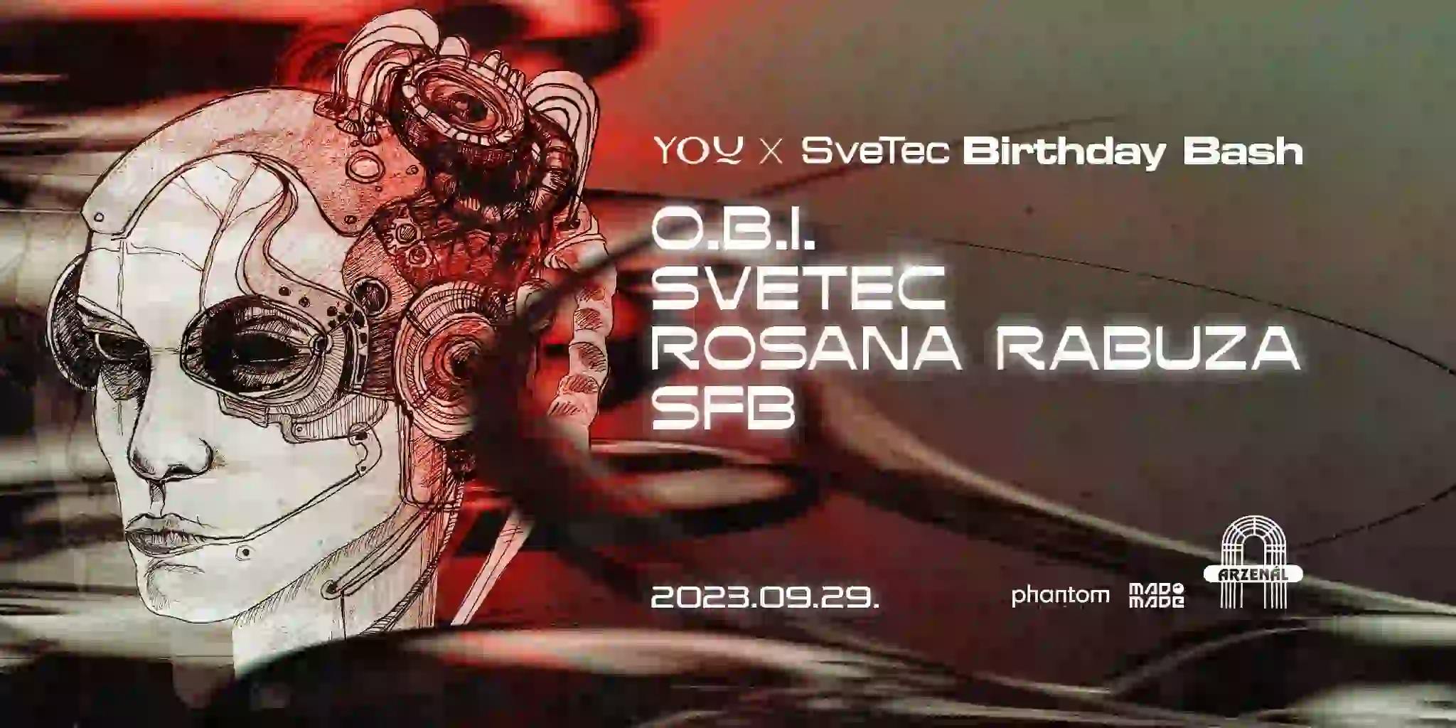 Esemény képe: You x SveTec Birthday Bash w/ O.B.I. at Arzenál