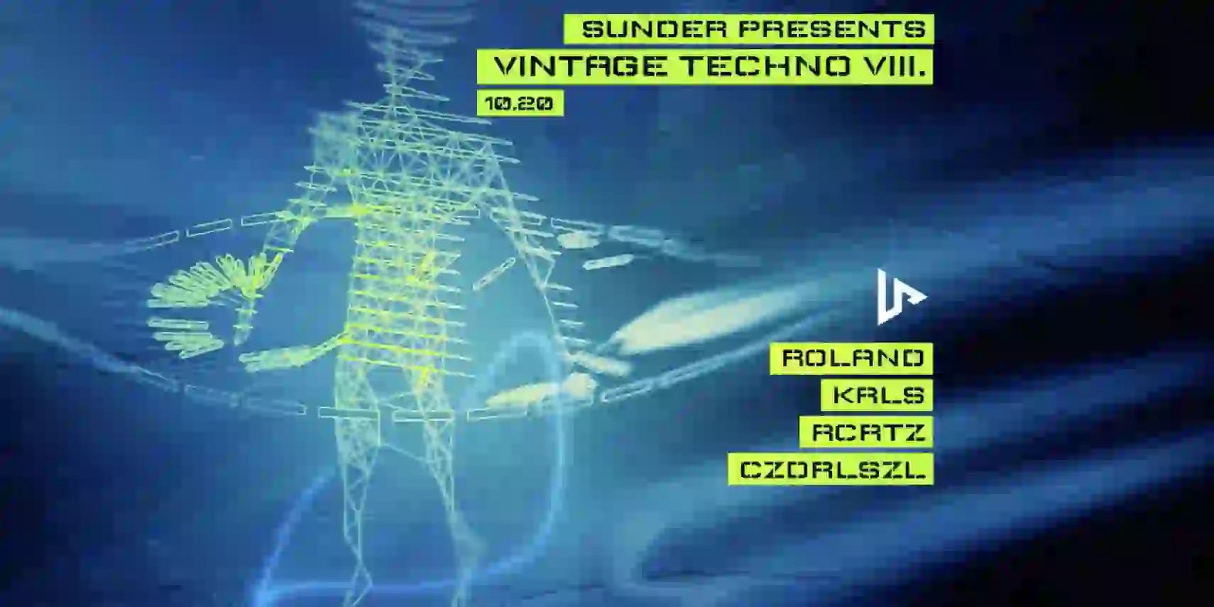 Esemény képe: ▷ SUNDER EVENTS ◁ | VINTAGE TECHNO VIII | DANCEABLE TECHNO | 